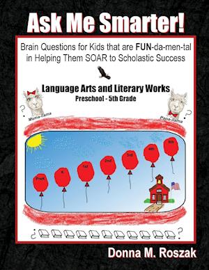 Ask Me Smarter! Language Arts and Literary Works