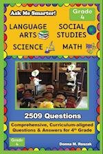Ask Me Smarter! Language Arts, Social Studies, Science, and Math - Grade 4