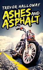 Ashes and Asphalt