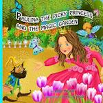 Paulina the Picky Princess and the Magic Garden