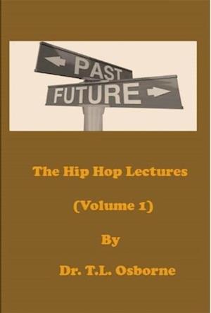 Hip Hop Lectures (Volume 1)