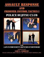 Assault Response And Prisoner Control Tactics I 