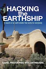 Hacking the Earthship: In Search of an Earth-Shelter that Works for EveryBody