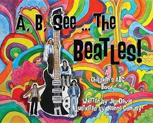 A, B, See the Beatles!