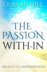 The Passion With-In