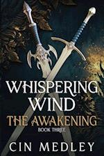 Whispering Wind the Awakening