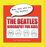 Mom, Dad, Who Are the Beatles?