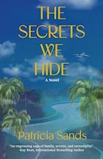 The Secrets We Hide 