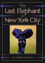 The Last Elephant in New York City