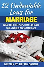 12 Undeniable Laws for Marriage
