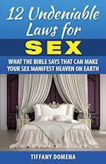 12 Undeniable Laws for Sex