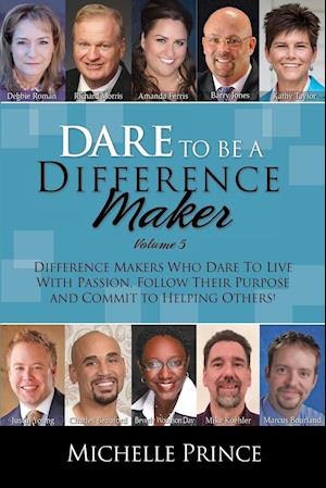 Dare to Be a Difference Maker 5