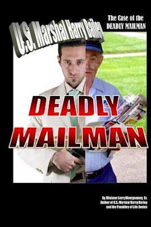 The Case of the Deadly Mailman