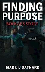 Finding Purpose: Boogie's Story 
