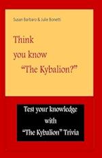 Think you know "The Kybalion?" 