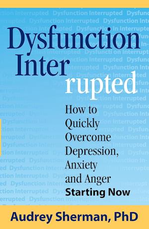 Dysfunction Interrupted