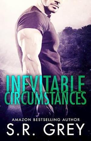 Inevitable Circumstances: Inevitability #2