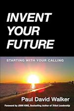 Invent Your Future