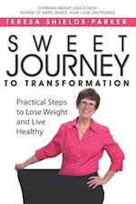 Sweet Journey to Transformation