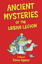 Ancient Mysteries of the Urban Legion 