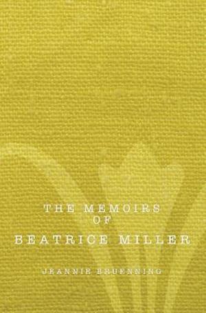 The Memoirs of Beatrice Miller