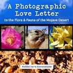 A Photographic Love Letter to the Flora and Fauna of the Mojave Desert