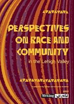 Perspectives on Race and Community in the Lehigh Valley