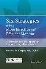 Six Strategies to Be a More Effective and Efficient Monitor