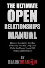 The Ultimate Open Relationships Manual