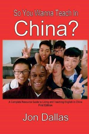 So You Wanna Teach in China?
