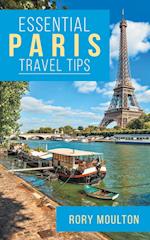 Essential Paris Travel Tips
