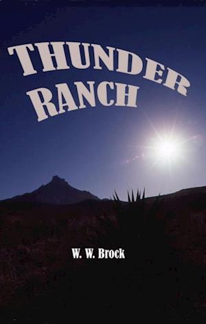 THUNDER RANCH