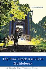 The Pine Creek Rail-Trail Guidebook