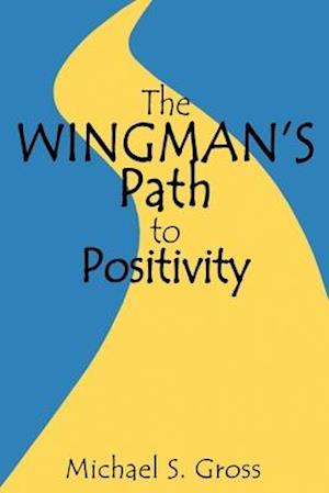 The Wingman's Path to Positivity