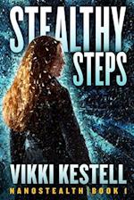 Stealthy Steps (Nanostealth - Book 1)