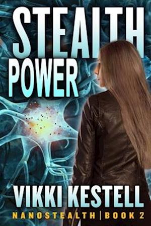 Stealth Power (Nanostealth - Book 2)