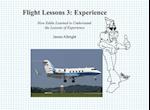 Flight Lessons 3: Experience