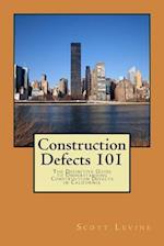 Construction Defects 101