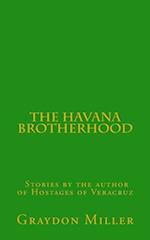 The Havana Brotherhood