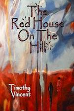 The Red House on the Hill