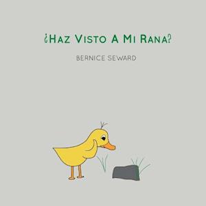 ¿haz Visto a Mi Rana?