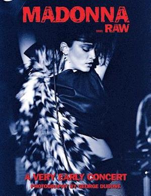 Madonna...Raw