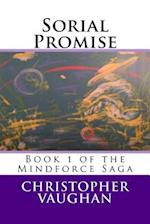 Sorial Promise: Book 1 of the Mindforce Saga 
