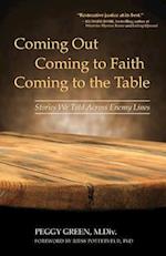 Coming Out, Coming to Faith, Coming to the Table