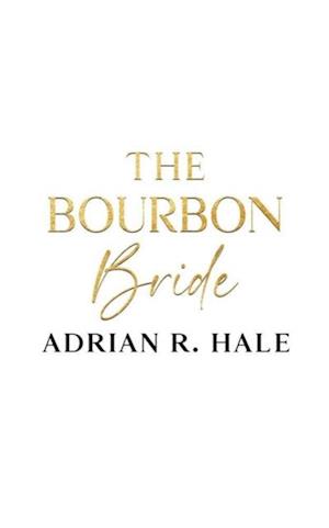 Bourbon Bride