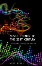 Music Trends of the 21st Century