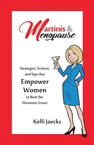 Martinis & Menopause