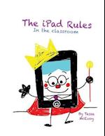 The iPad Rules in the Classroom