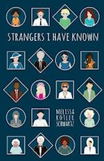 Strangers I Have Known