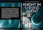 Knight In Shining Alien?